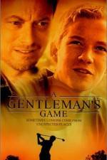 Watch A Gentleman's Game 0123movies