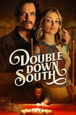 Watch Double Down South 0123movies