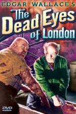 Watch Dead Eyes of London 0123movies
