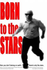 Watch Born to the Stars 0123movies