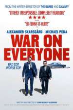 Watch War on Everyone 0123movies