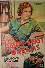 Watch Port of Lost Dreams 0123movies