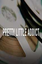 Watch Pretty Little Addict 0123movies