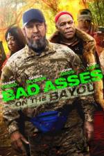 Watch Bad Asses on the Bayou 0123movies