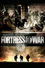 Watch Fortress of War 0123movies