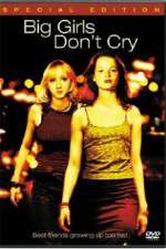 Watch Big Girls Dont Cry 0123movies