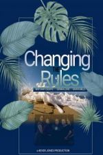 Watch Changing the Rules II: The Movie 0123movies