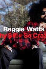 Watch Reggie Watts Why $# So Crazy 0123movies