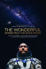 Watch The Wonderful: Stories from the Space Station 0123movies