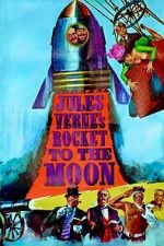 Watch Jules Verne\'s Rocket to the Moon 0123movies