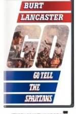 Watch Go Tell the Spartans 0123movies