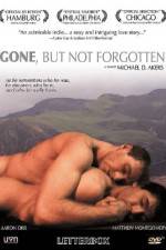 Watch Gone, But Not Forgotten 0123movies