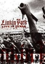Watch Linkin Park: Live in Texas 0123movies