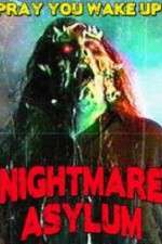 Watch Nightmare Asylum 0123movies
