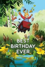 Watch The Best Birthday Ever 0123movies
