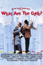Watch What Are the Odds? 0123movies
