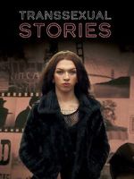 Watch Transsexual Stories (TV Special 2015) 0123movies