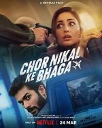 Watch Chor Nikal Ke Bhaga 0123movies