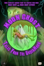 Watch Moon Ghost: Tales From the UnderMoon 0123movies