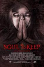 Watch Soul to Keep 0123movies