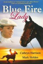 Watch Blue Fire Lady 0123movies
