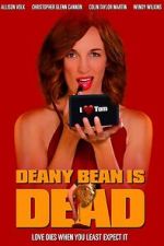 Watch Deany Bean Is Dead 0123movies