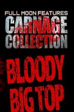 Watch Carnage Collection: Bloody Big Top 0123movies