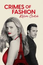 Watch Crimes of Fashion: Killer Clutch 0123movies