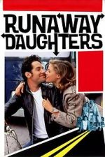 Watch Runaway Daughters 0123movies