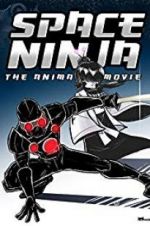 Watch Cyborg Assassin: Legend of the Space Ninja 0123movies