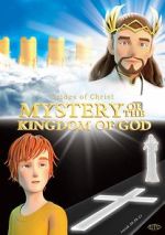 Watch Mystery of the Kingdom of God 0123movies