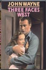 Watch Three Faces West 0123movies
