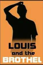 Watch Louis and the Brothel 0123movies
