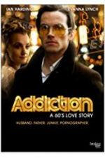 Watch Addiction: A 60\'s Love Story 0123movies