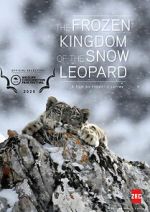 Watch The Frozen Kingdom of the Snow Leopard 0123movies