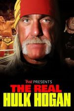Watch TMZ Presents: The Real Hulk Hogan (TV Special 2025) 0123movies