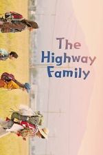 Watch The Highway Family 0123movies