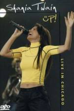 Watch Shania Up! Live in Chicago 0123movies