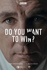Watch Do You Want to Win? 0123movies
