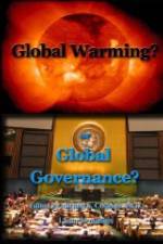 Watch Global Warming or Global Governance? 0123movies