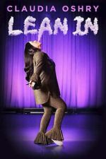 Watch Claudia Oshry: Lean In 0123movies