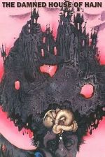 Watch The Damned House of Hajn 0123movies
