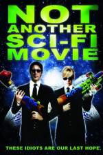 Watch Not Another Sci-Fi Movie 0123movies