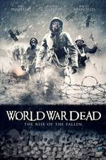 Watch World War Dead: Rise of the Fallen 0123movies