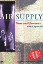 Watch Air Supply Now and Forever 0123movies