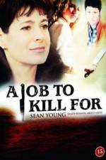 Watch A Job to Kill For 0123movies