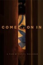 Watch Come on In 0123movies