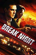 Watch Break Night 0123movies