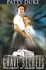 Watch Grave Secrets: The Legacy of Hilltop Drive 0123movies