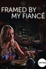 Watch Framed by My Fianc� 0123movies